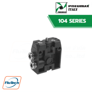 PNEUMAX - วาล์วไมโคร 104 SERIES