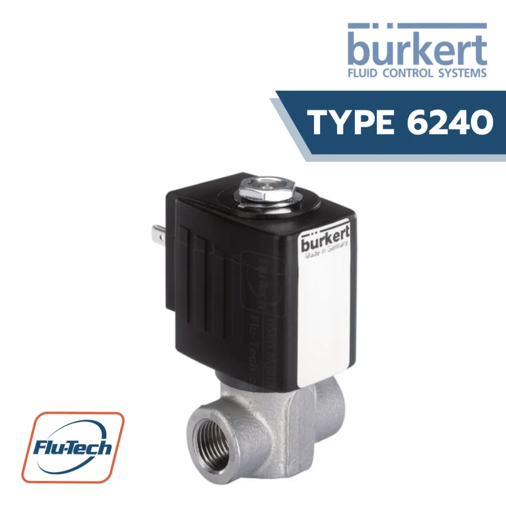 High Pressure Solenoid Valve (โซลินอยด์วาล์วแรงดันสูง) รุ่น 6240 Servo-assisted 2/2 way piston valve