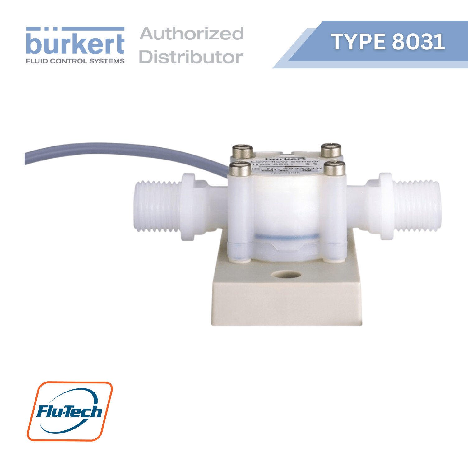 Burkert Type 8031 Paddle Wheel Low Flow Sensor เซนเซอร์วัดอัตราการไหลต่ำแบบใบพัดสำหรับโรงงานอุตสาหกรรม - บริษัท ฟลูเทค จํากัด