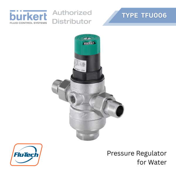 Burkert - Type TFU006 - Pressure regulator for water - ตัวแทนจำหน่ายอย่างเป็นทางการ - บริษัท ฟลูเทค จํากัด - @flutech.co.th