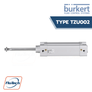 Burkert - Type TZU002 - Double Acting Cylinder acc. DIN ISO 15552 (Flu-Tech Burkert Thailand Authorized Distributor)