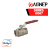 บอลวาล์ว AIGNEP - SERIES 6067 BALL VALVE, FEMALE G ISO 228 - FEMALE G ISO 228