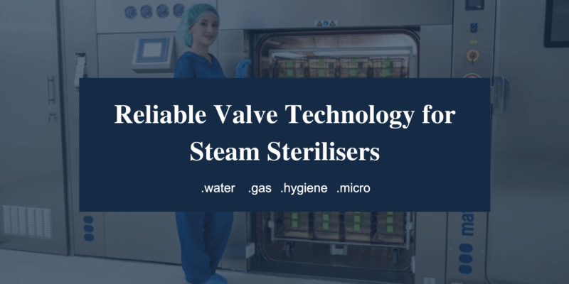 Reliable valve technology for steam sterilisers Burkert Thailand Authorized Distributor Flu-Tech
