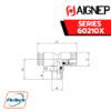 Aignep Push-In Fittings Series 60210X - ORIENTING TEE MALE ADAPTOR (TAPER)-CENTRE LEG