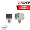 AIGNEP AUTOMATION - Pneumatic Actuators PRO2P02P1 SERIES PRESSURE SWITCHES