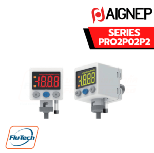 AIGNEP AUTOMATION - Pneumatic Actuators PRO2P02P2 SERIES PRESSURE SWITCHES