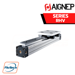 AIGNEP AUTOMATION - Pneumatic Actuators RHV SERIES RODLESS CYLINDER WITH “V” EDGE SLIDE SYSTEM