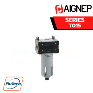 AIGNEP AUTOMATION - Pneumatic Actuators T015 SERIES COALESCER FILTER