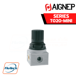 AIGNEP AUTOMATION - Pneumatic Actuators T020-MINI SERIES REGULATOR