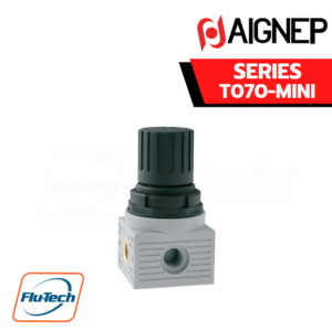 AIGNEP AUTOMATION - Pneumatic Actuators T070-MINI SERIES QUICK EXHAUST REGULATOR