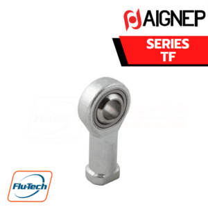 AIGNEP AUTOMATION - Pneumatic Actuators TF SERIES ROD ENDS SELF-LUBRIFICATING