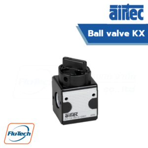 AIRTEC บอลวาล์ว (Ball valve) รุ่น KX Series
