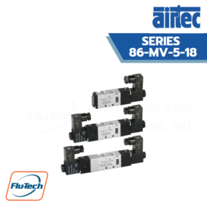 AIRTEC วาล์วควบคุมทิศทางด้วยไฟฟ้า รุ่น 86-MV-5-18