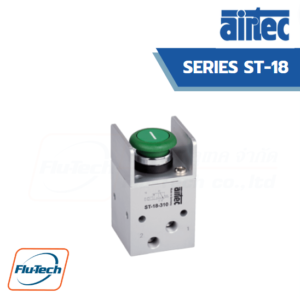 AIRTEC วาล์วควบคุมด้วยกลไก รุ่น ST-18