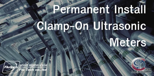 Permanent Install Clamp-On Ultrasonic Meters - SmartMeasurement Flu-Tech Thailand