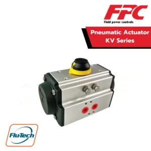 FPC - Pneumatic Actuator (หัวขับวาล์วทำงานด้วยลม) รุ่น KV