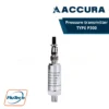 อุปกรณ์ตรวจวัดแรงดัน (Pressure Transducer) รุ่น P300 ยี่ห้อ ACCURA