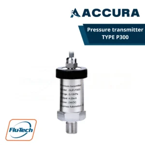 ACCURA - เซนเซอร์วัดความดัน รุ่น P300 Pressure transmitter with compact size for universal use