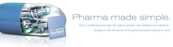Pharma made simple - Bürkert Fluid Control Systems - Burkert (Thailand) Authorized Distributor - FLU-TECH CO., LTD.