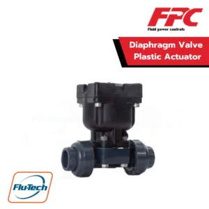 FPC - Pneumatic Diaphragm Valve Plastic Actuator