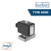 TYPE 6030 Plunger valve ยี่ห้อ Burkert มีการทำงานโดยตรง มีสต๊อปเปอร์และท่อนำแกนที่เชื่อมต่อกันเพื่อเสริมความแข็งแรงต่อแรงดันและความปลอดภัยจากการรั่วไหล