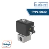 TYPE 6030 Plunger valve ยี่ห้อ Burkert มีการทำงานโดยตรง มีสต๊อปเปอร์และท่อนำแกนที่เชื่อมต่อกันเพื่อเสริมความแข็งแรงต่อแรงดันและความปลอดภัยจากการรั่วไหล