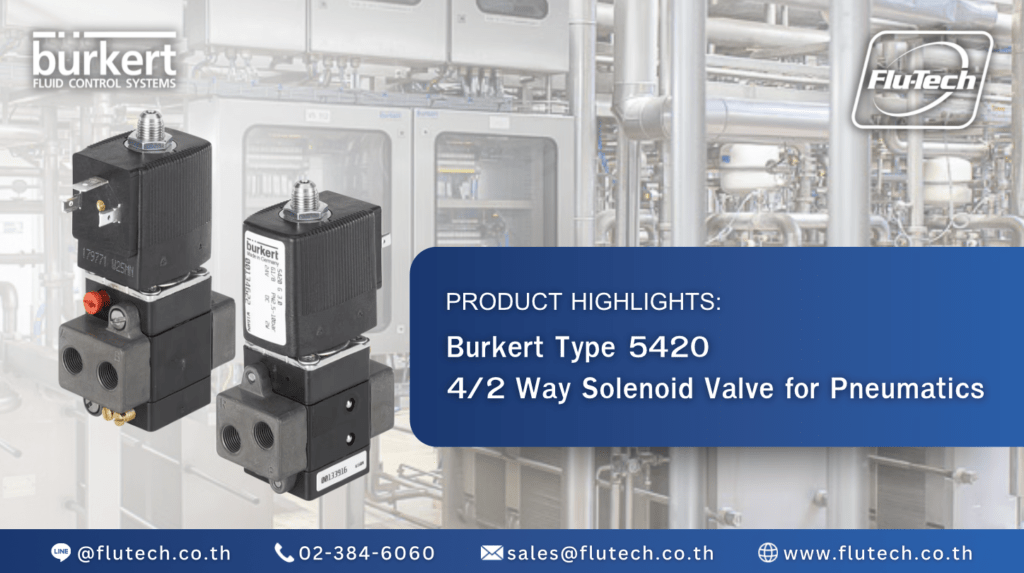 Bürkert — Type 5420 - 4:2 Way Solenoid Valve for Pneumatics - Flutech Co., Ltd. (Burkert Thailand Authorized Distributor)