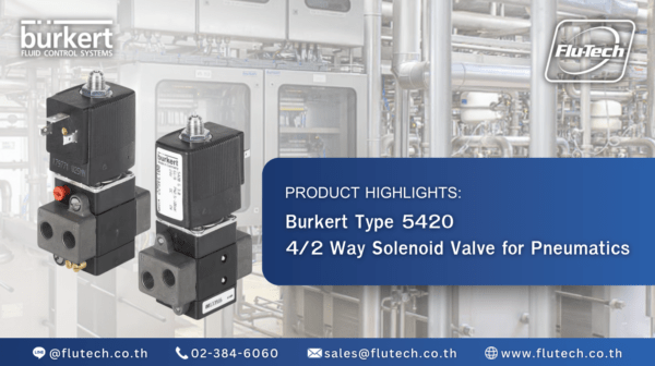 Bürkert — Type 5420 - 4:2 Way Solenoid Valve for Pneumatics - Flutech Co., Ltd. (Burkert Thailand Authorized Distributor)