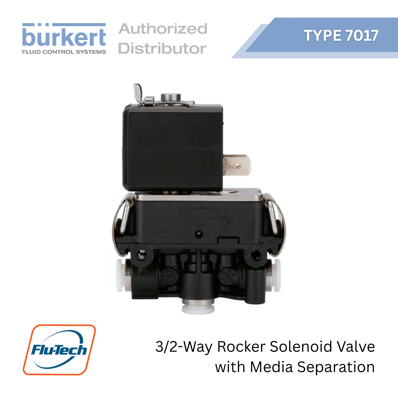 Bürkert Type 7017 โซลินอยด์วาล์ว 3/2 ทาง ระบบ Rocker ทนสารเคมี จาก Flutech Thailand